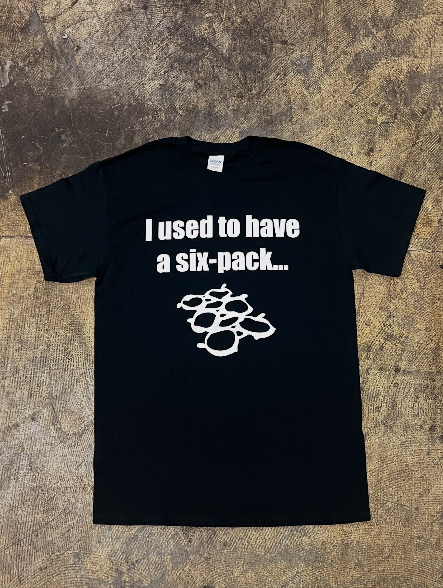 I used to have a six pack... T-Shirt